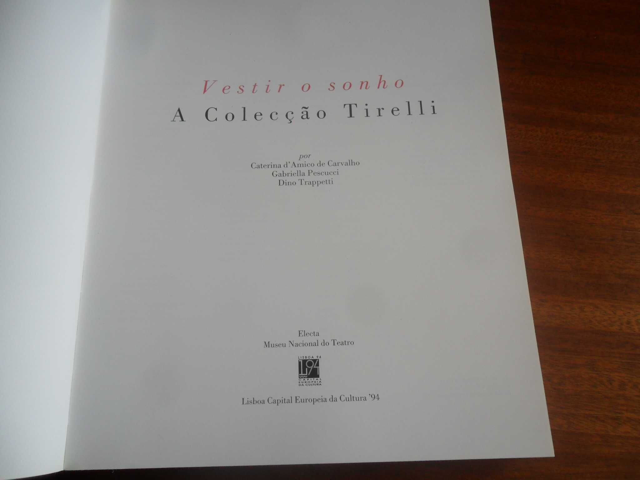 "Vestir o Sonho: A Colecção Tirelli" de Vários - 1ª Edição de 1994