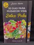 30 dias para mudar de vida (Detox Paleo) - Joana Moura