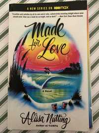 Made for love - Alissa Nutting