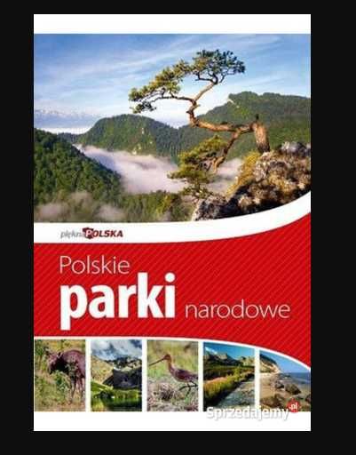 polskie parki narodowe książka piękna polska