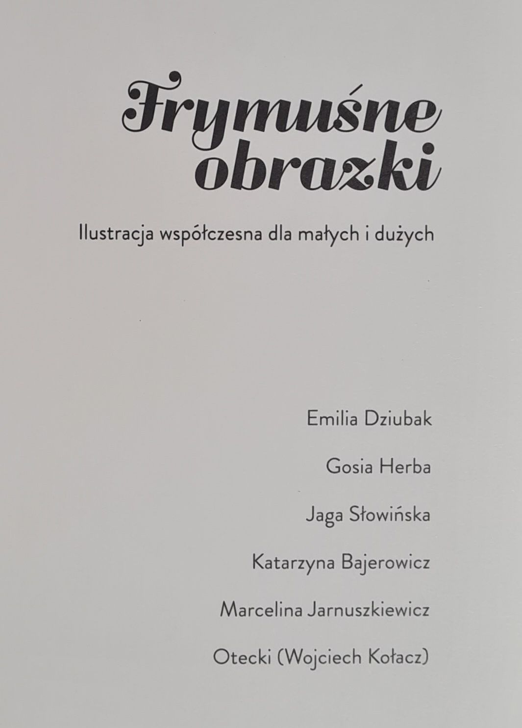 Frymuśne obrazki, Dziubak, Herba, Otecki
