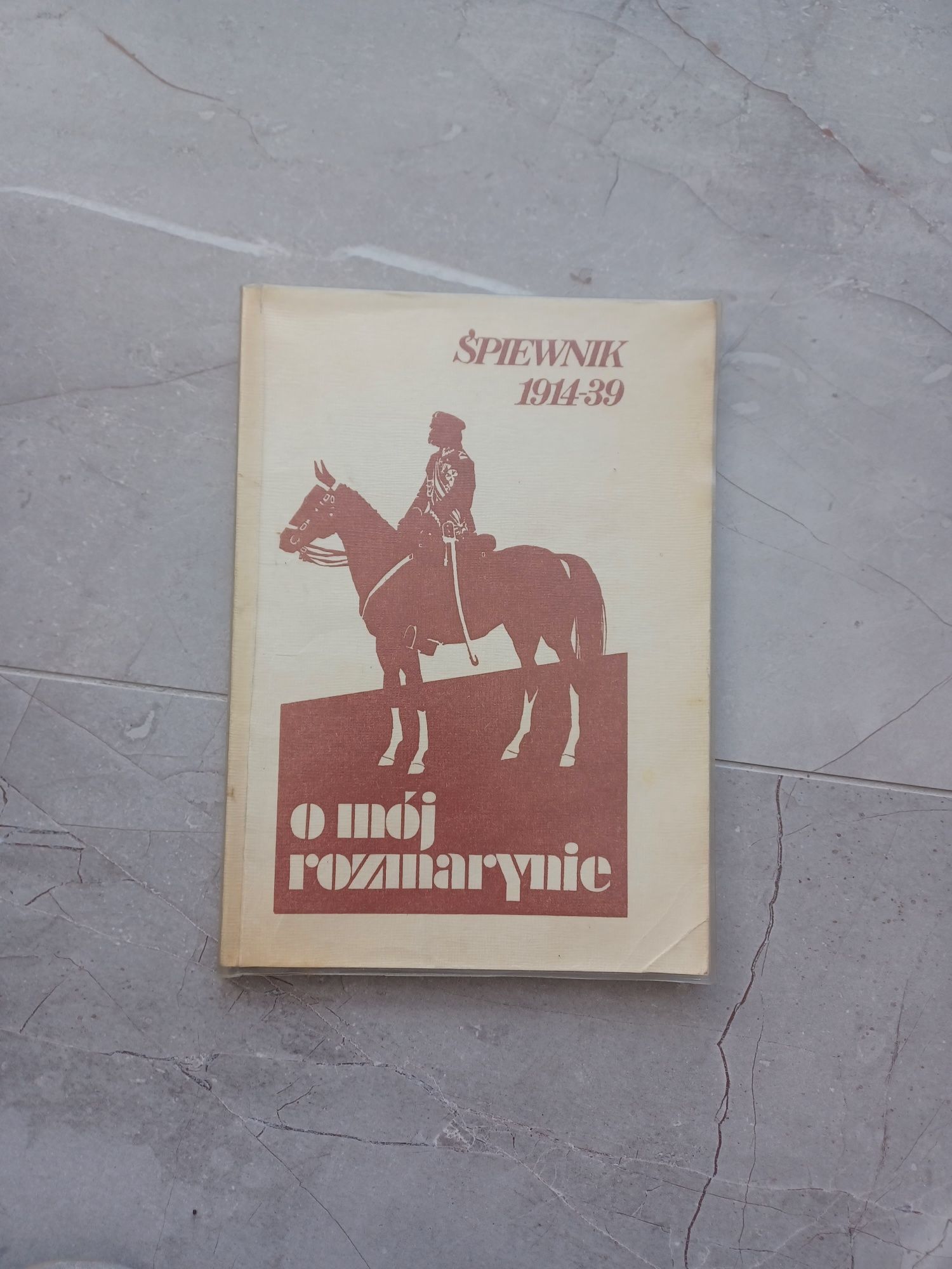 O mój rozmarynie Śpiewnik 1914-39 teksty i nuty