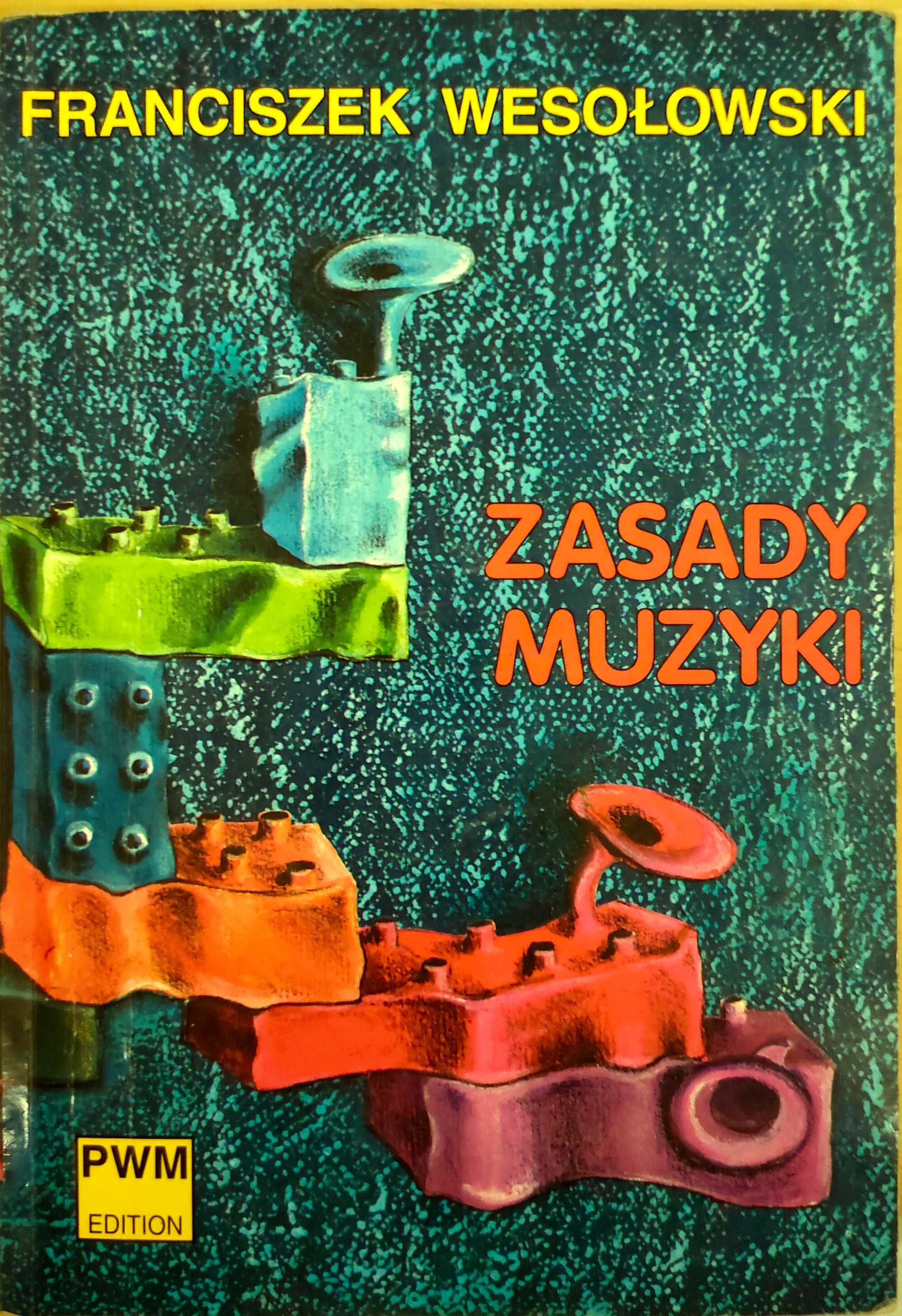 Wesołowski  - Zasady muzyki