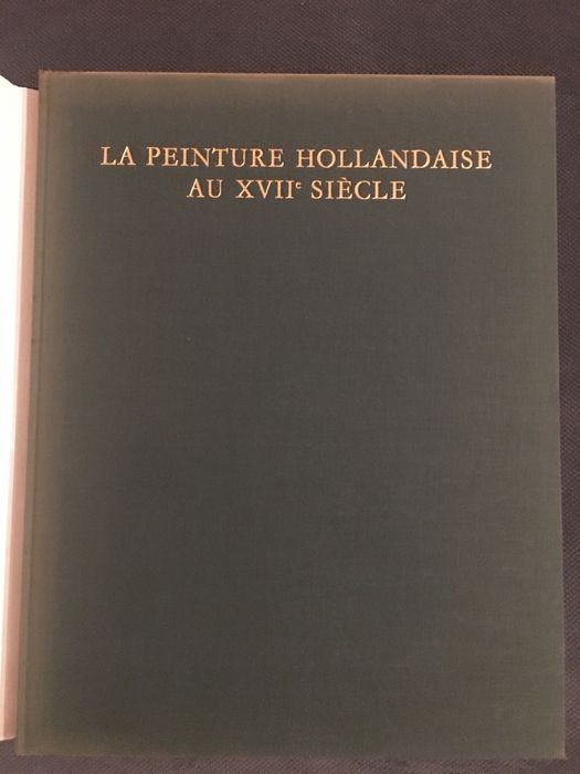 Huttinger – La Peinture Hollandaise au XVII Siècle