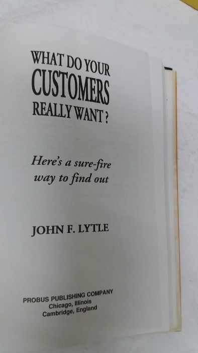 Livro "What do your Customers really want?", John F. Lytle