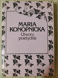 Maria Konopnicka Utwory poetyckie