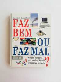 Livro "Faz Bem ou Faz Mal? Guia Completo"