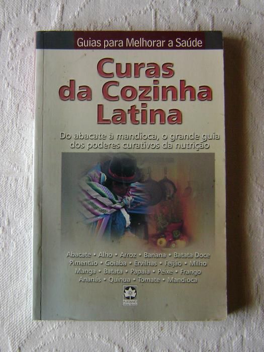 Curas da Cozinha Latina - Colesterol, asma, diabetes, emagrecer ...