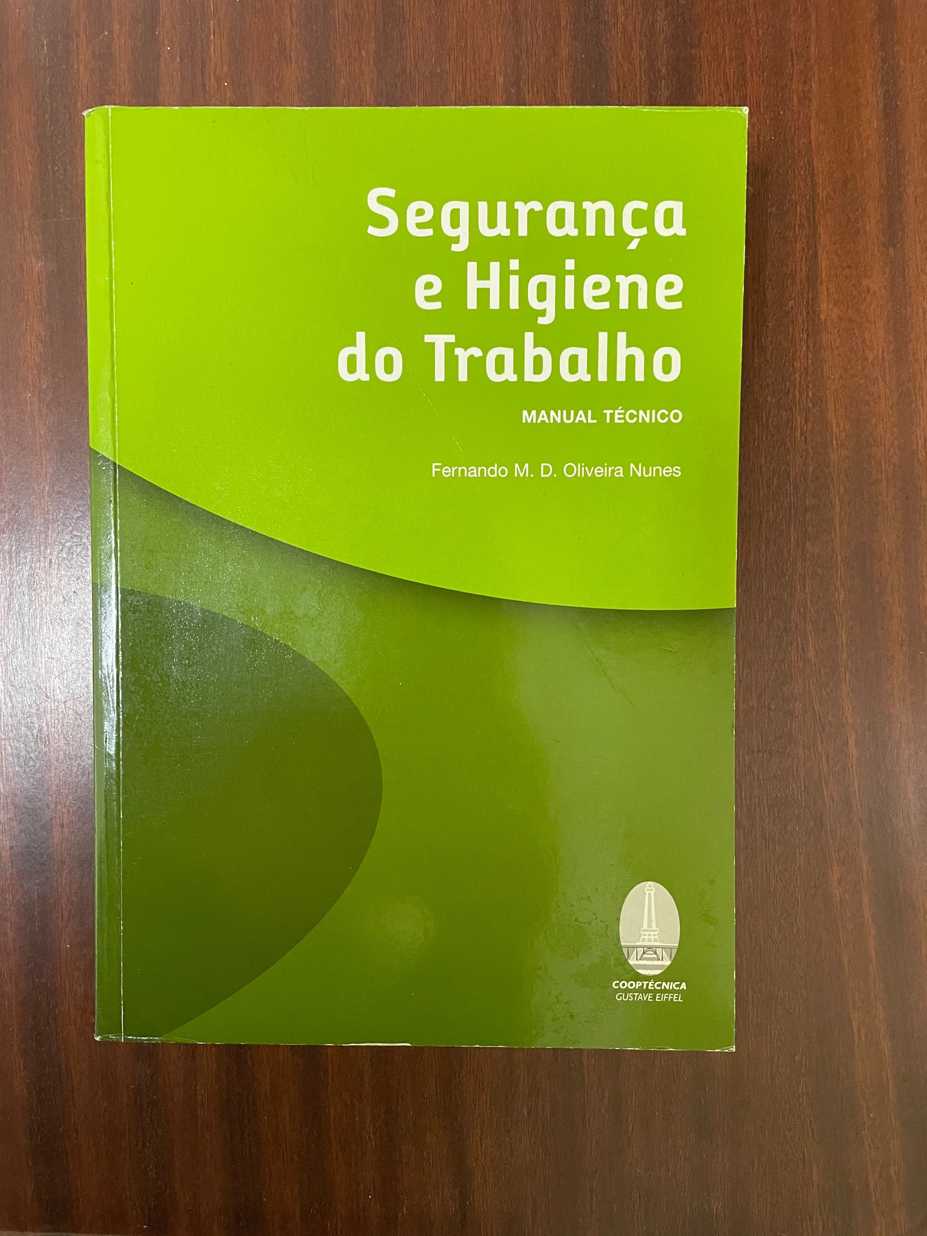 Segurança e Higiene do Trabalho -Manual Técnico