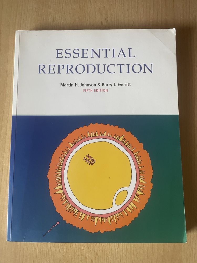 Essential Reproduction (5th Edition, Johnson & Everitt)