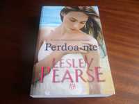 "Perdoa-me" de Lesley Pearse - 1ª Edição de 2014