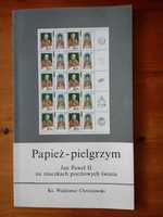 PAPIEŻ - PIELGRZYM Jan Paweł II na znaczkach pocztowych świata.