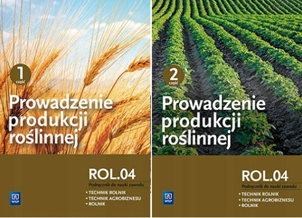 Prowadzenie Produkcji Roślinnej Wsip Cz.1+2