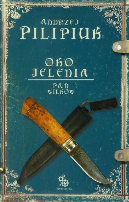 Oko Jelenia. T.4. Pan wilków
Autor: Andrzej Pilipiuk