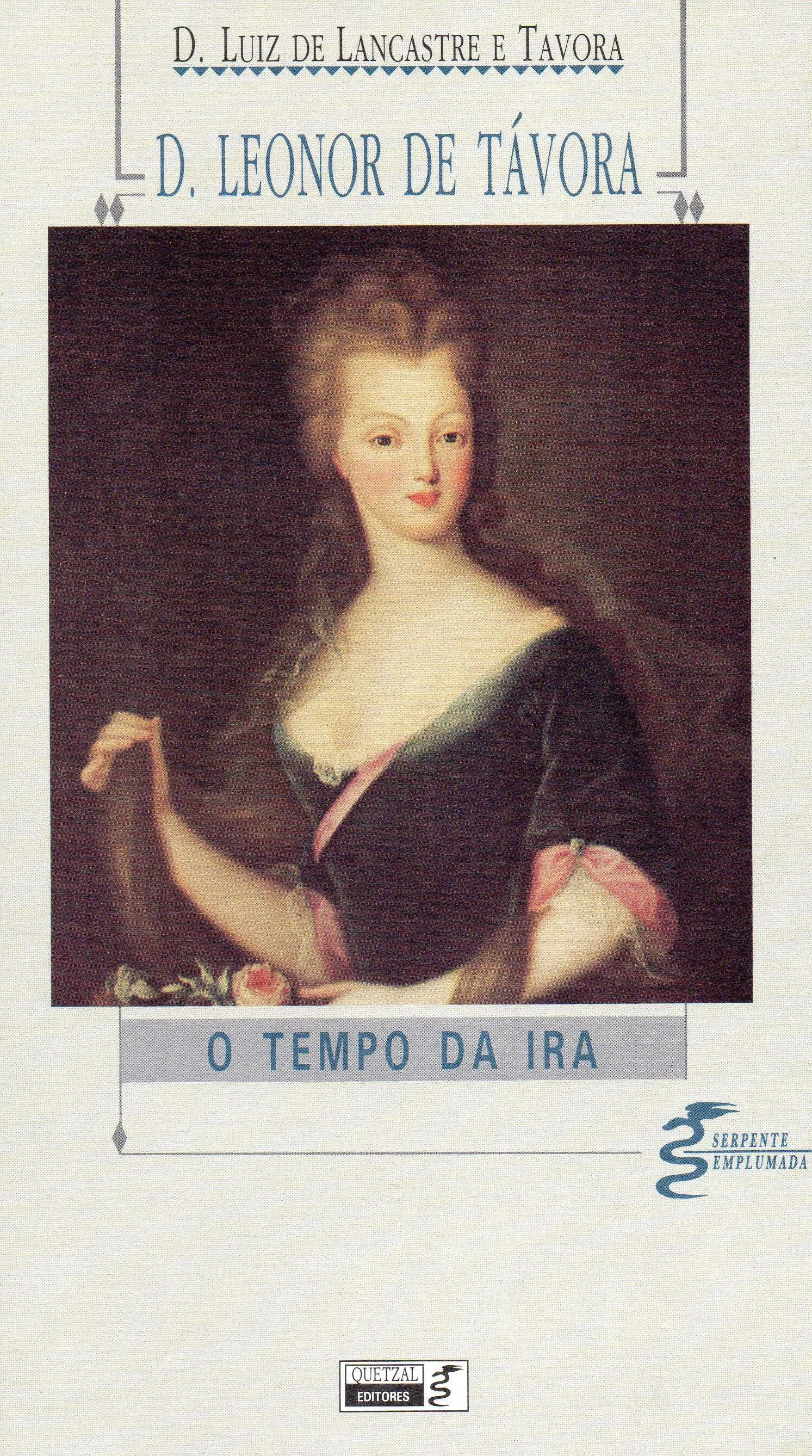 D.ª Leonor de Távora - O Tempo da Ira