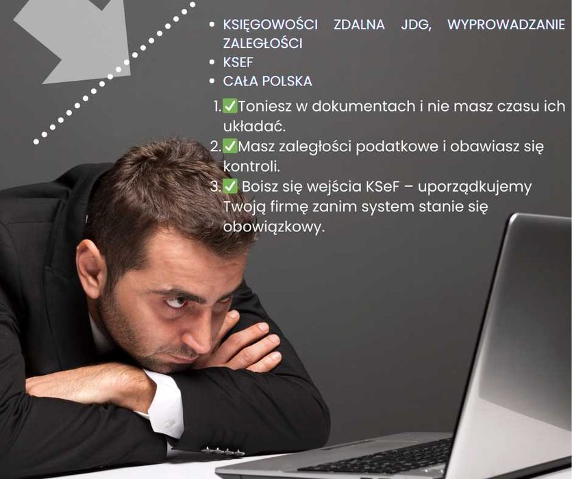 Księgowość zdalna, Wyprowadzanie zaległości,  KSeF, Cała Polska