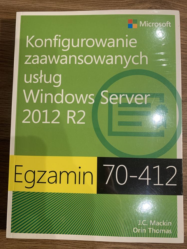 Książka „Konfigurowanie zaawansowanych usług Windows Server 2012 R2”