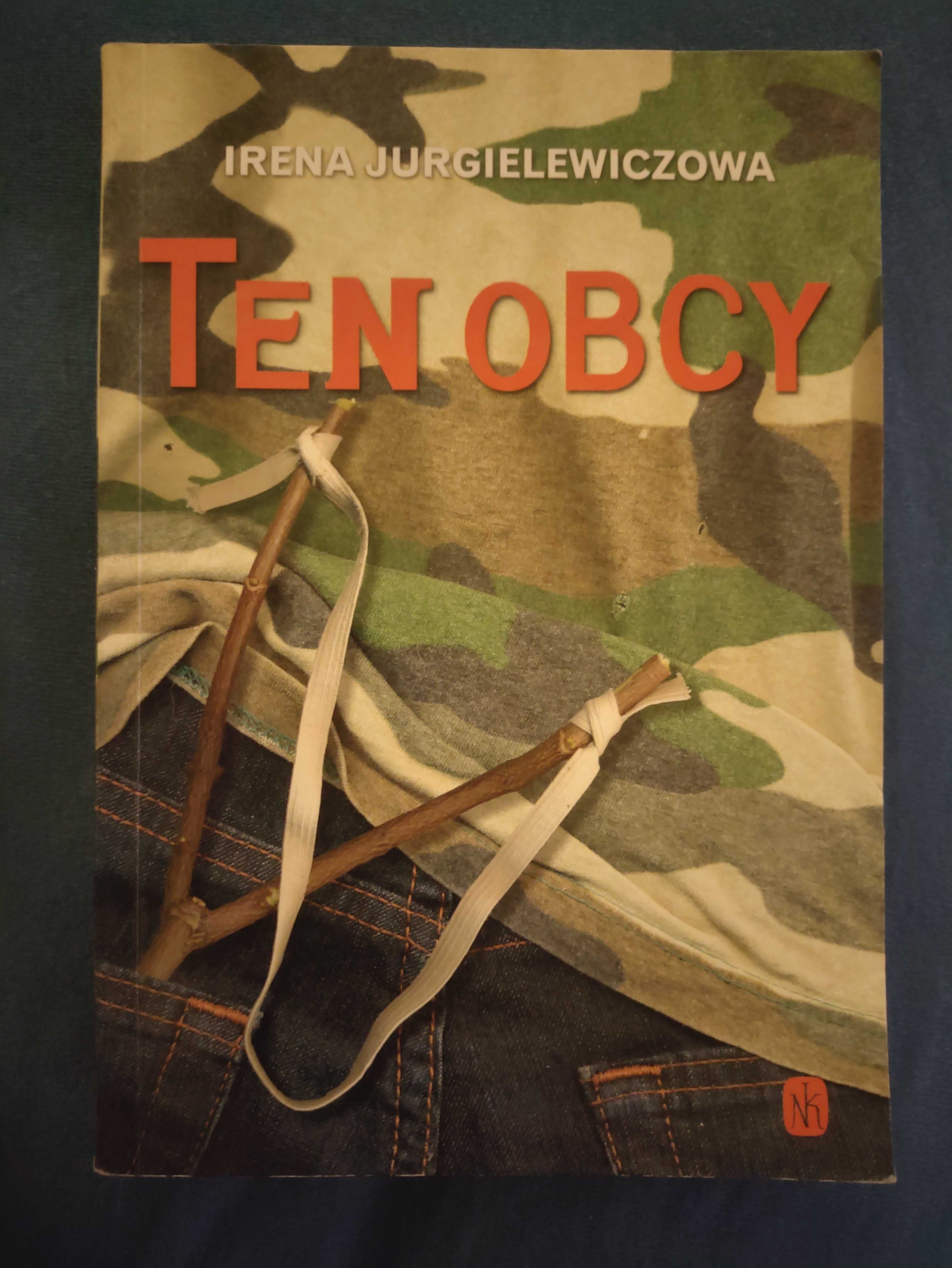 Ten Obcy - Irena Jurgielewiczowa