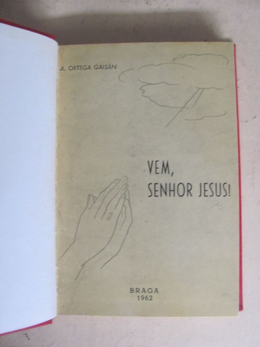 Vem, Senhor Jesus de A. Ortega Gaisàn