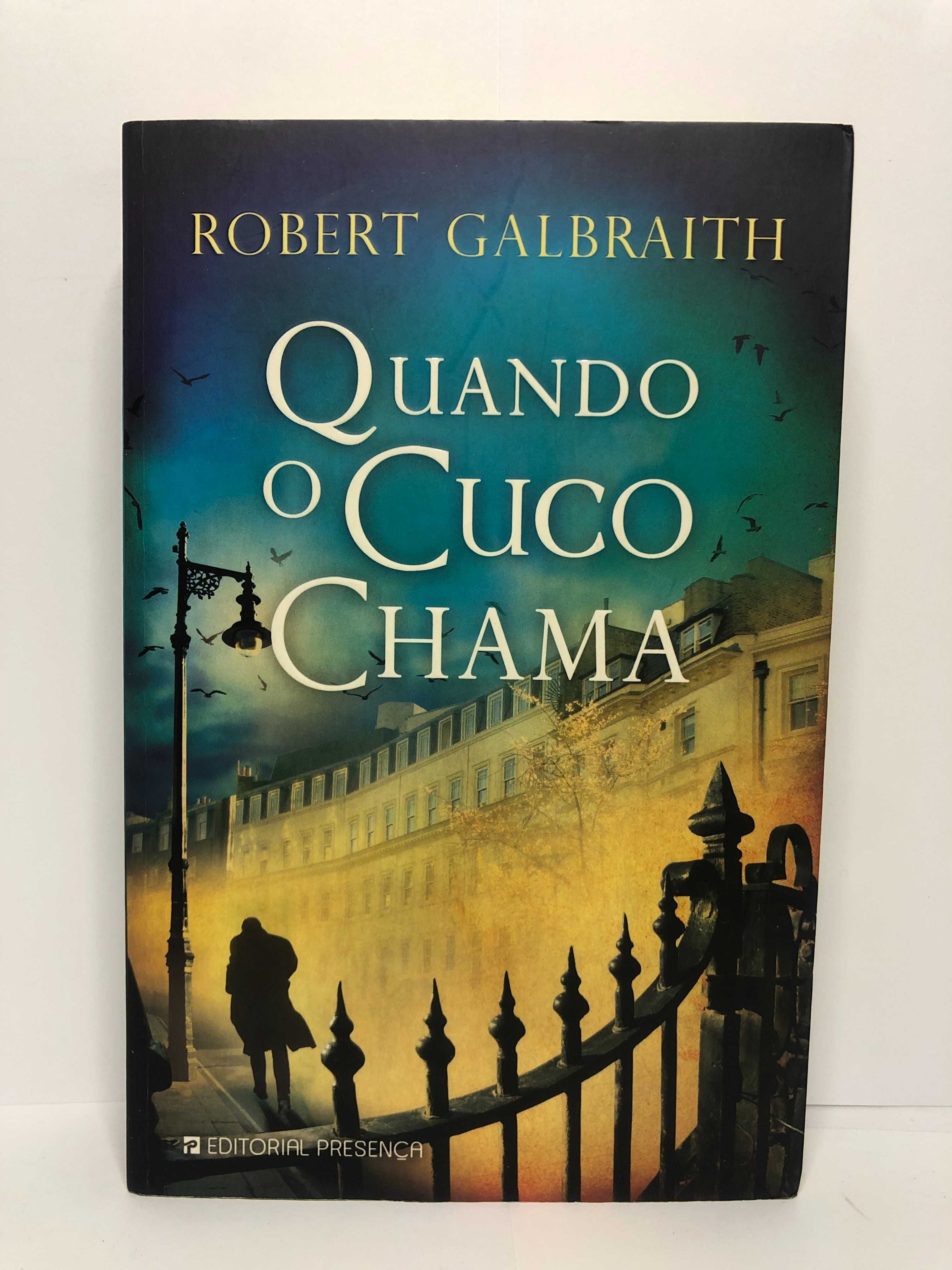 Quando o Cuco Chama - Robert Galbraith