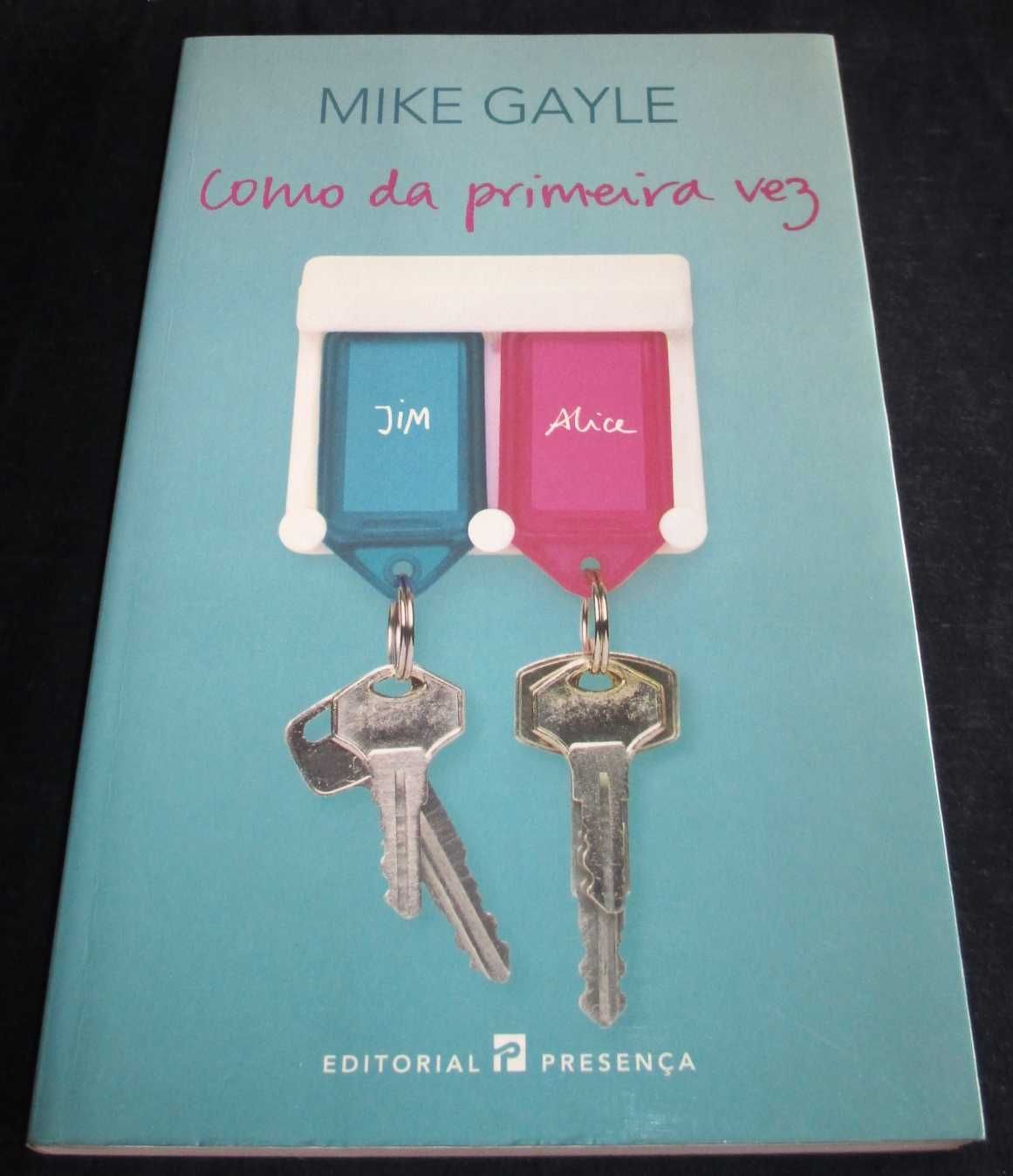 Livro Como da Primeira Vez Mike Gayle