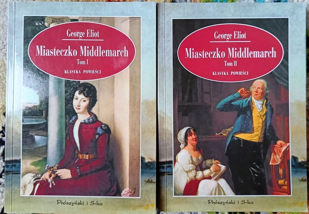 Miasteczko Middlemarch " George Eliot Tom 1 i 2