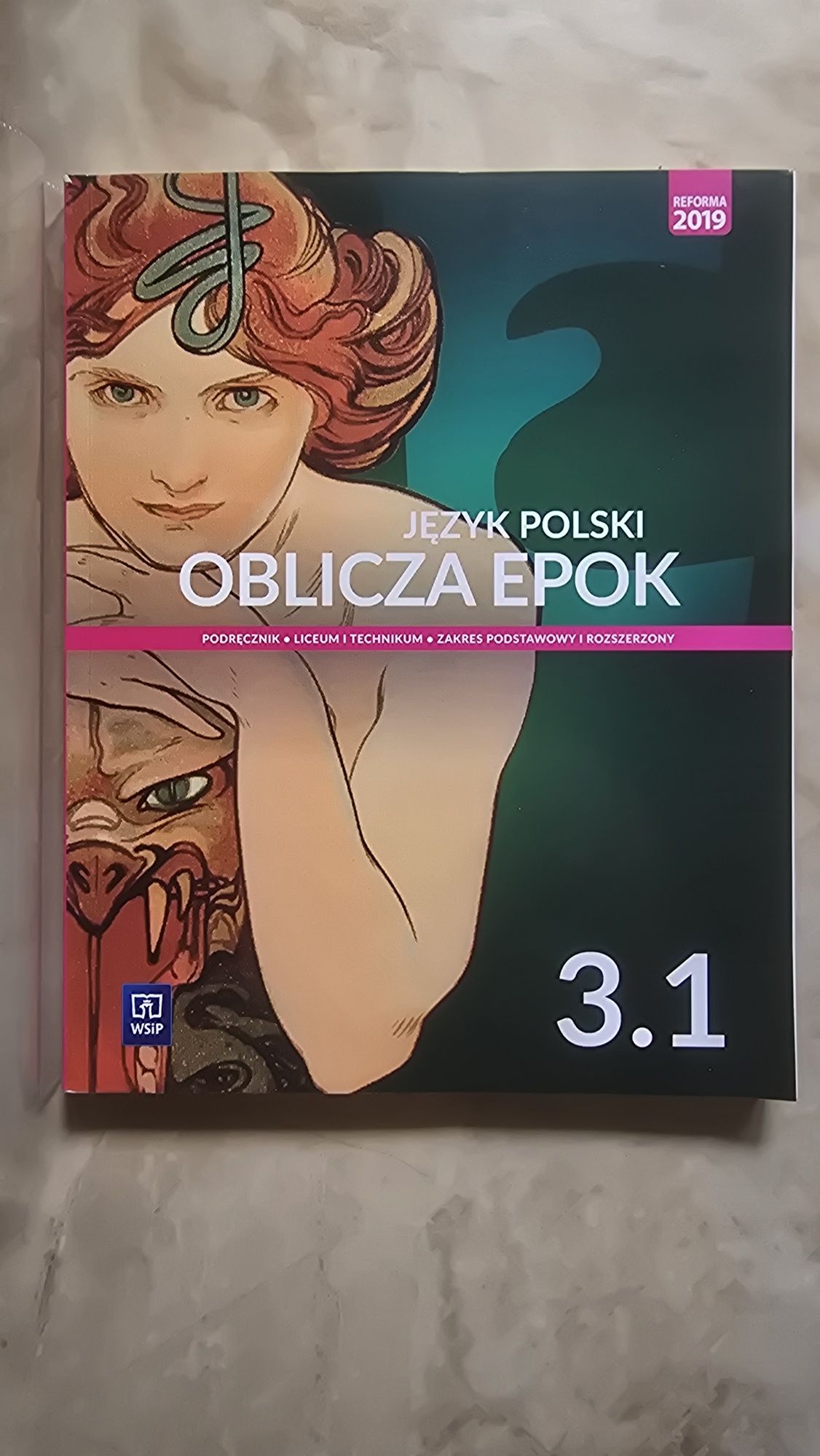 Oblicza epok 3.1 zakres podstawowy i rozszerzony