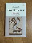 Powieść obyczajowa "Kobieta i mężczyźni" Manuela Gretkowska