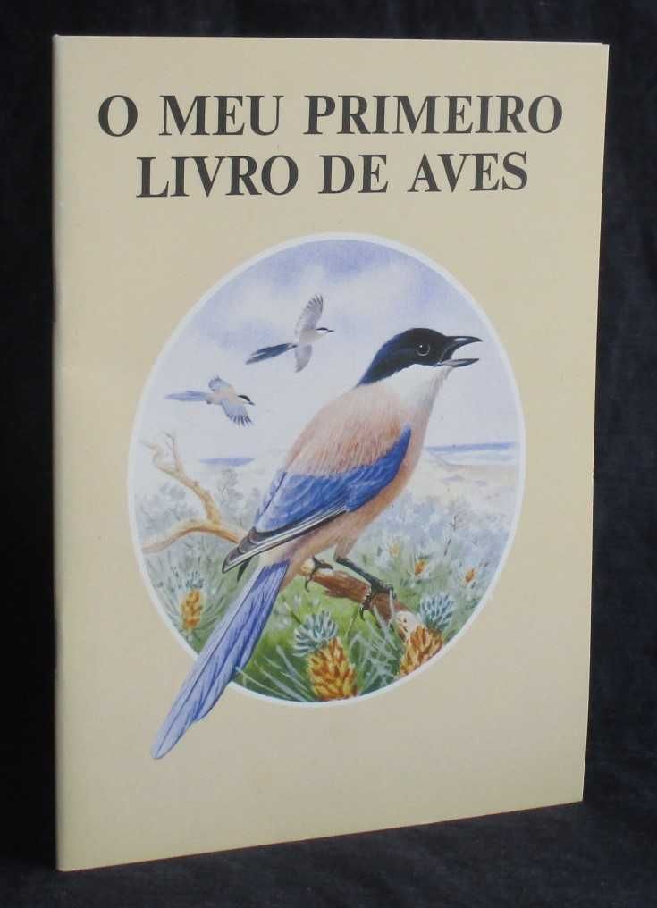Livro O Meu Primeiro Livro de Aves 1ª edição 1985