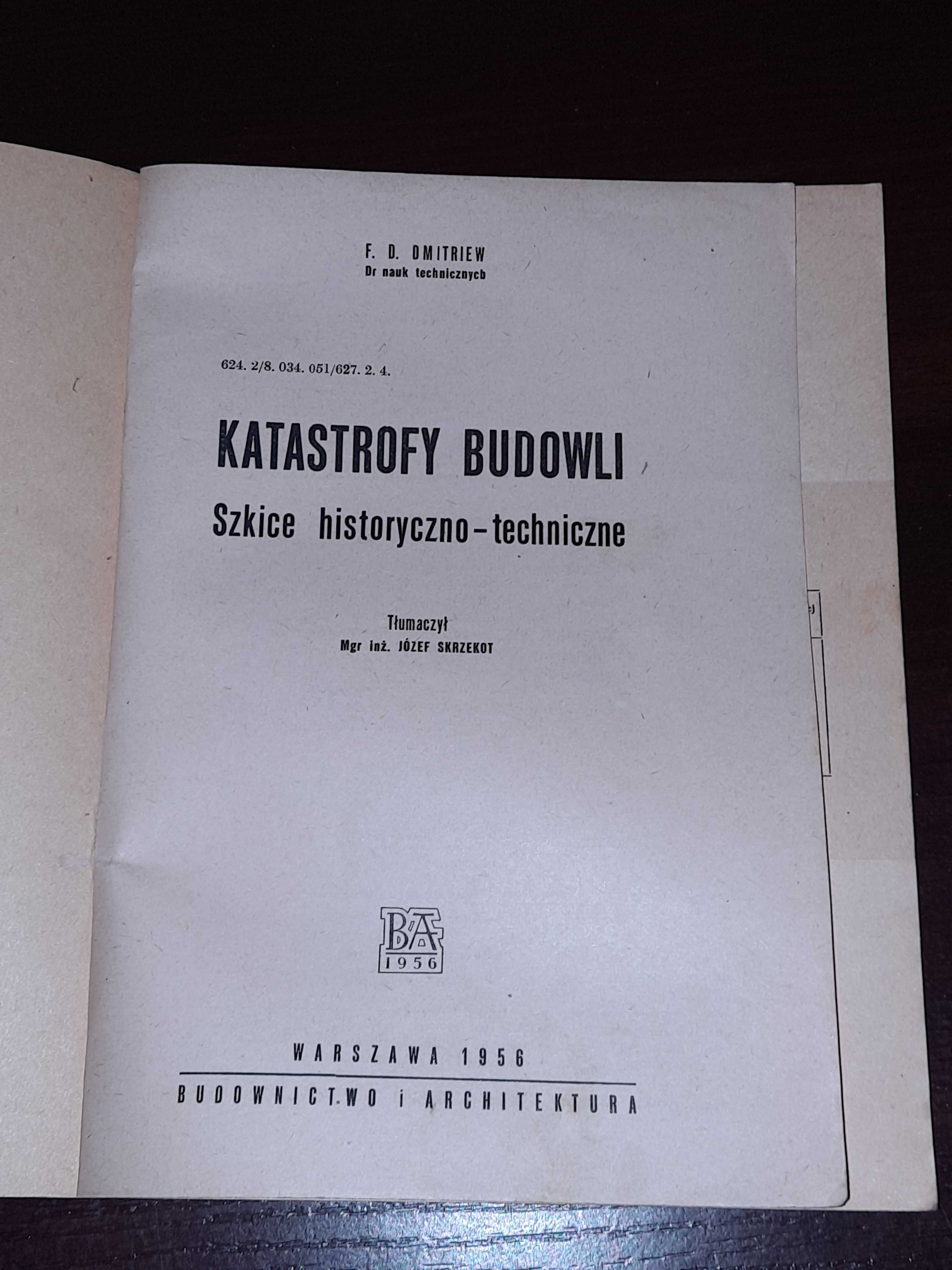 Książka | F. D. Dmitriew - Katastrofy budowli