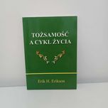 Tożsamość a cykl życia Erikson UNIKAT