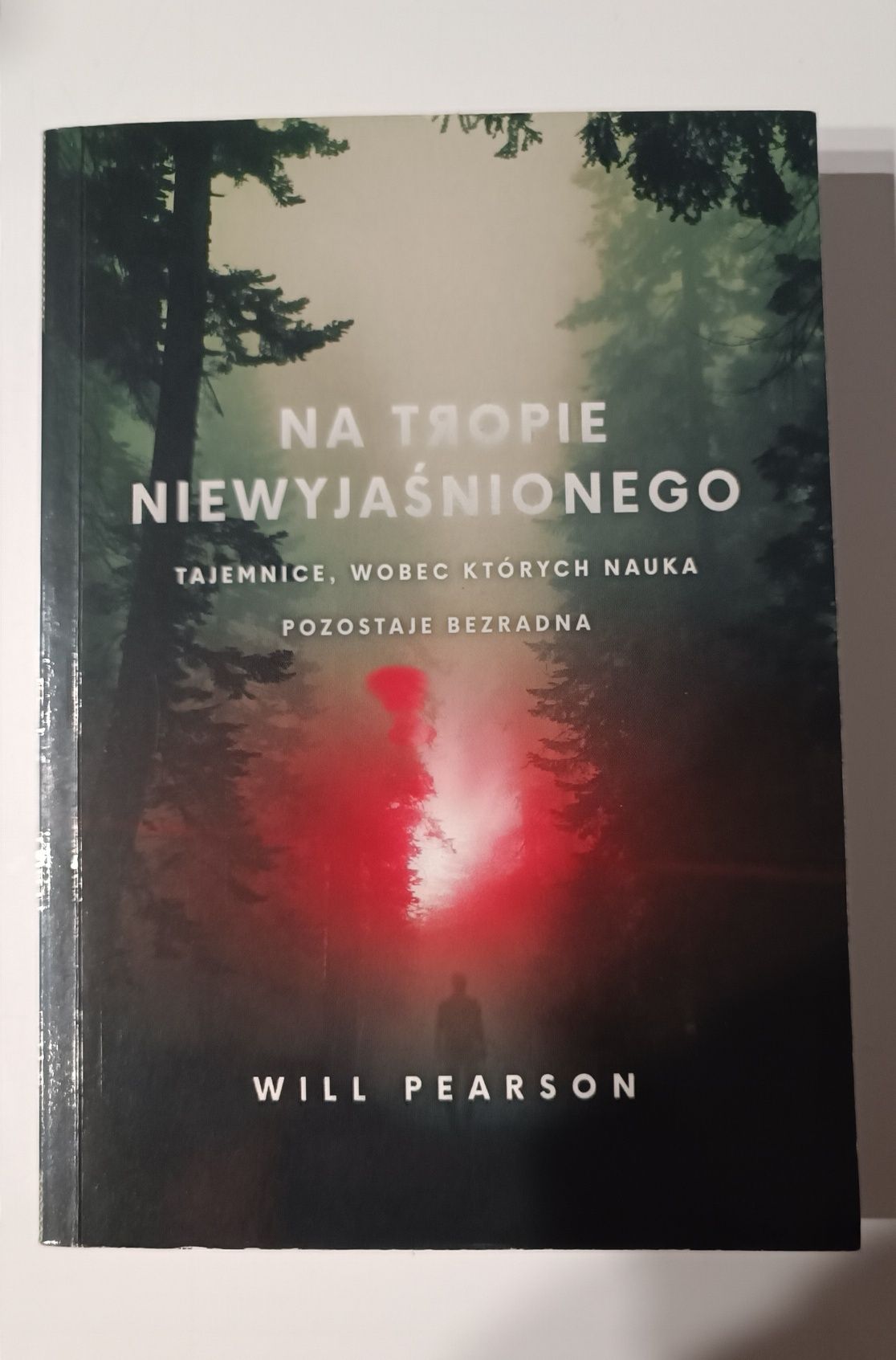 Książka Will Pearson "Na tropie niewyjaśnionego"