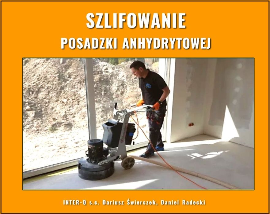 SZLIFOWANIE bezpyłowe mleczka wylewek posadzek ANHYDRYTOWYCH anhydrytu