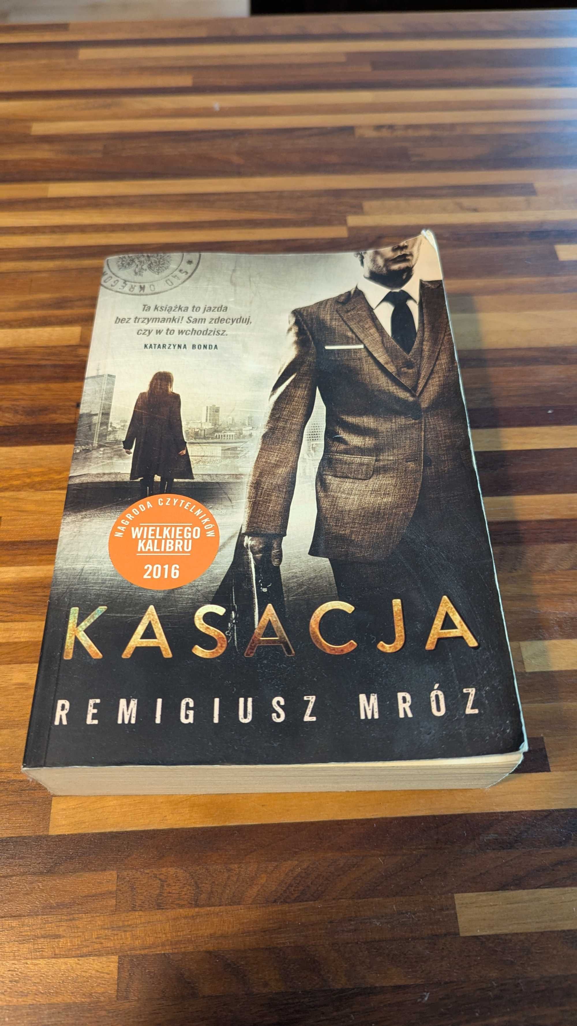 Kasacja Remigiusz Mróz