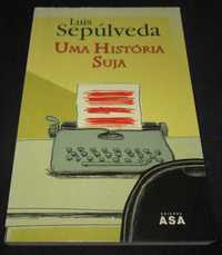 Livro Uma História Suja Luis Sepúlveda