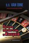 Sprawa morderstwa w Kasynie 2024 Wydawnictwo CM S van Dine S