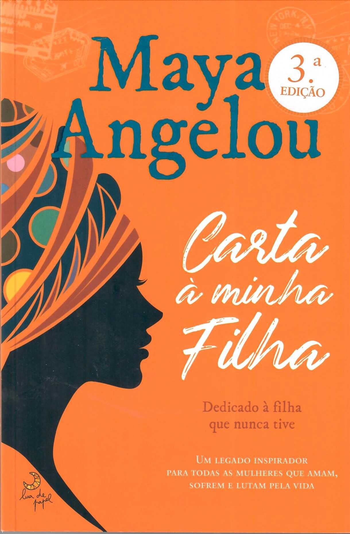 MAYA ANGELOU «Reúnam-se em Meu Nome» + 2 títulos