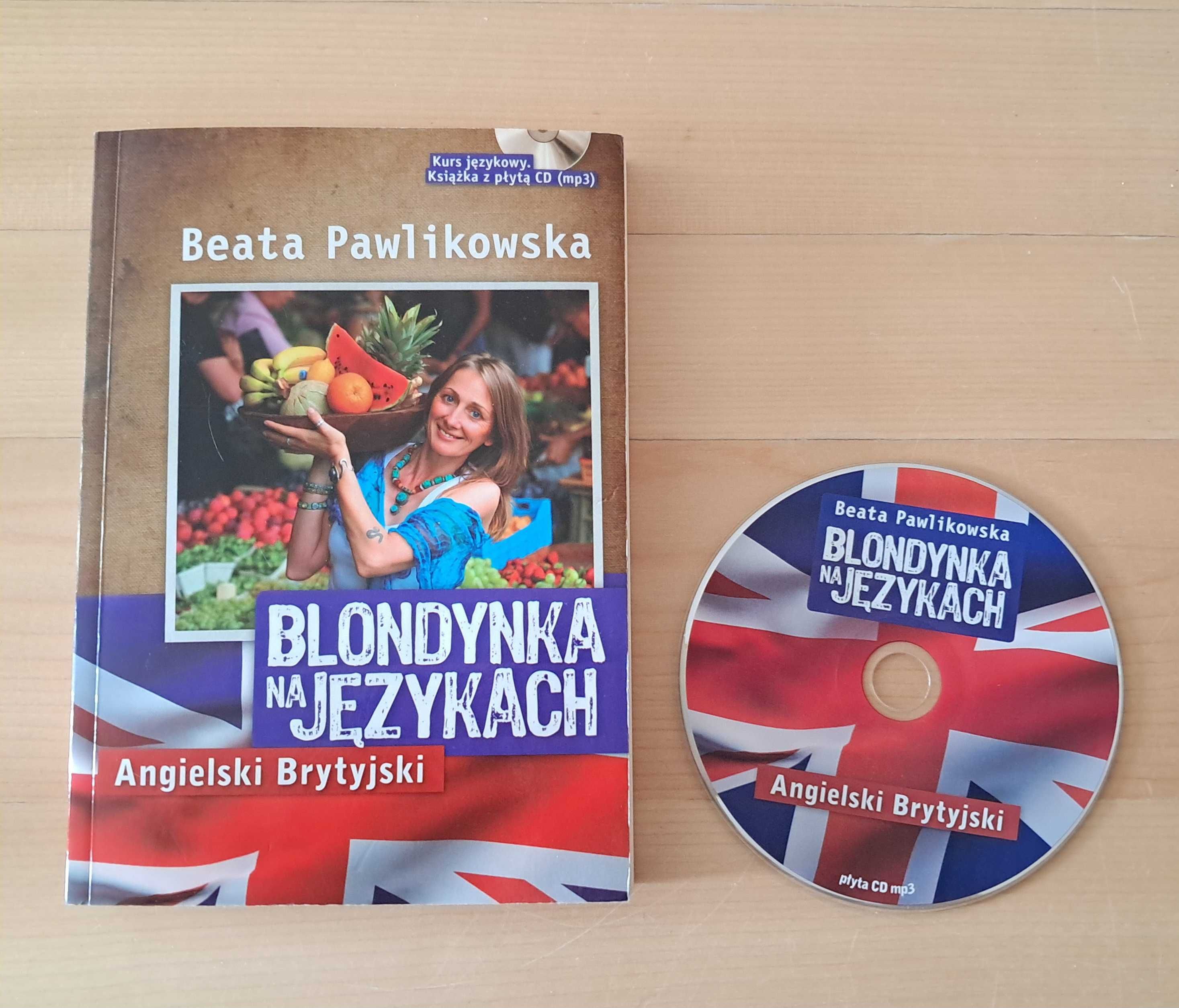B. Pawlikowska Blondynka na językach. Angielski brytyjski + CD