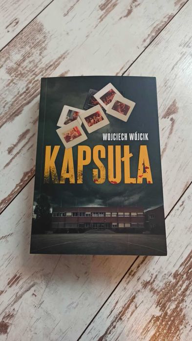 NOWOŚĆ  Kapsuła - Kryminał. Bardzo Wysokie noty!  Wójcik Thriller