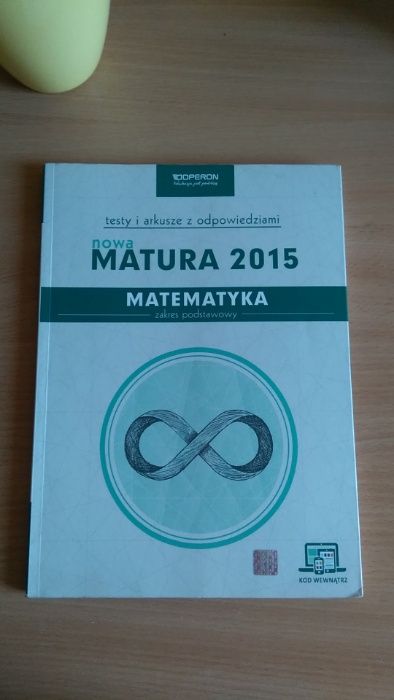 Testy i arkusze z odpowiedziami matura 2015 matematyka Operon