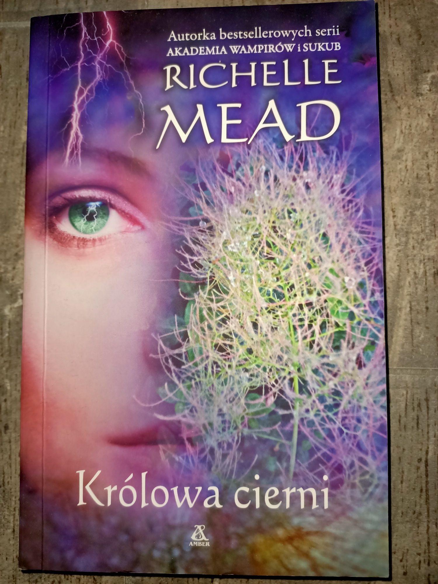 Królowa cierni Richelle Mead