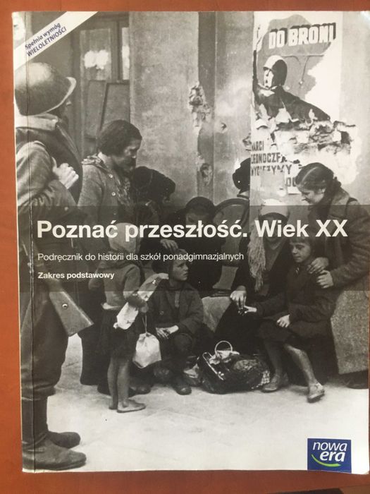 Poznać przeszłość. Wiek XX. Historia. Zakres podstawowy. Nowa era