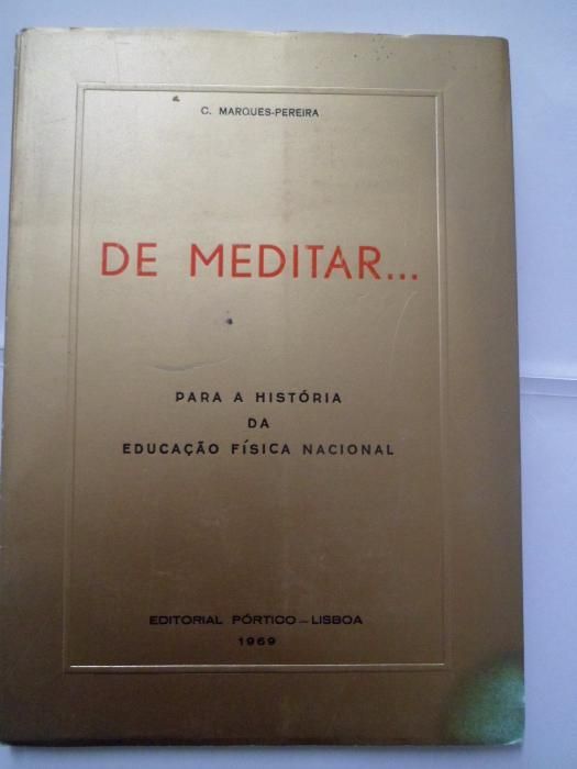 De meditar… para a história da educação física nacional