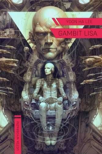 Gambit lisa - Yoon Ha Lee