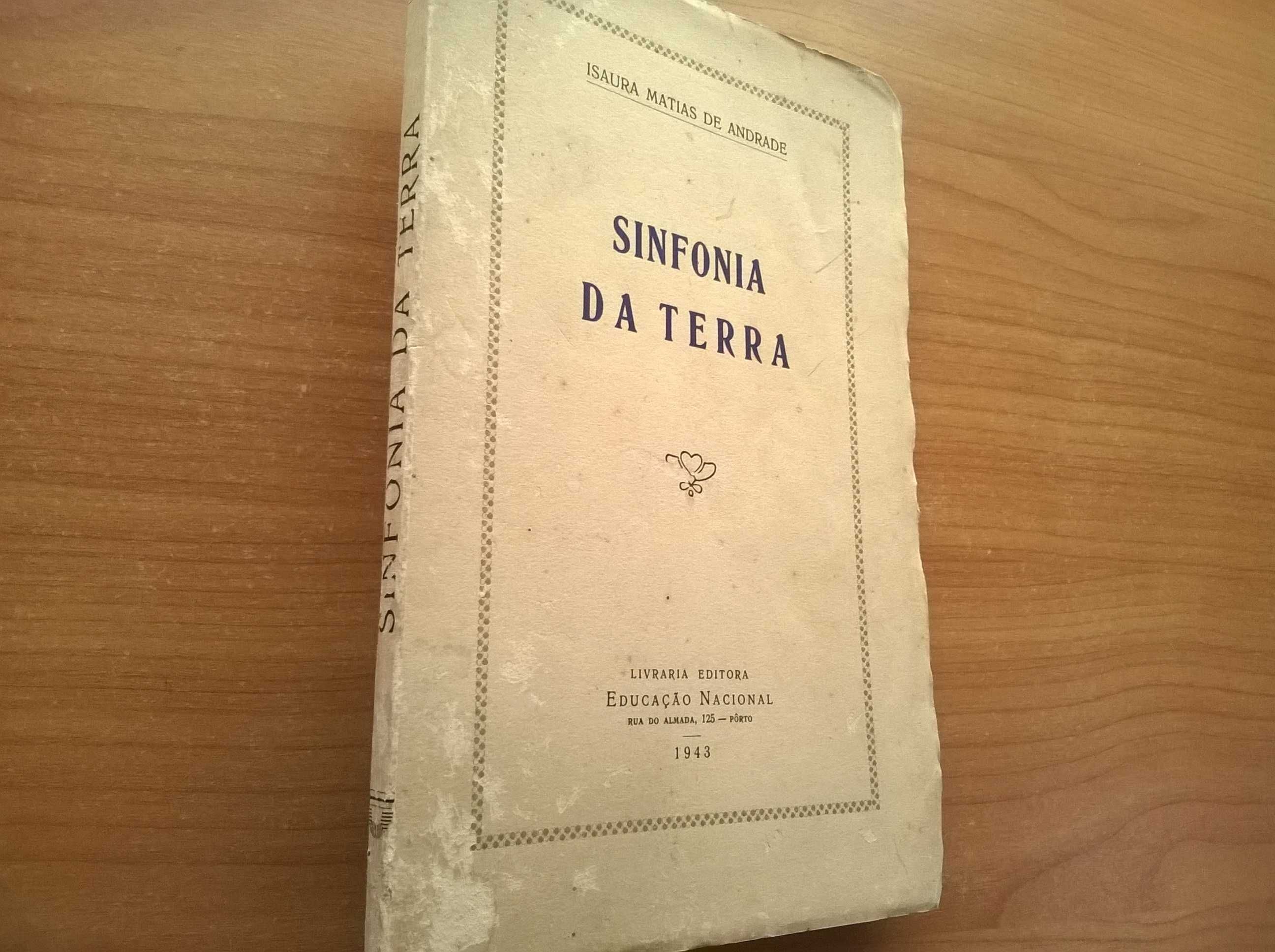 Sinfonia da Terra (autografado ?) - Isaura Matias de Andrade