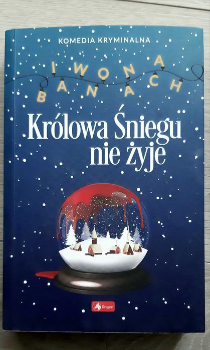 Iwona Banach "Królowa śniegu nie żyje"