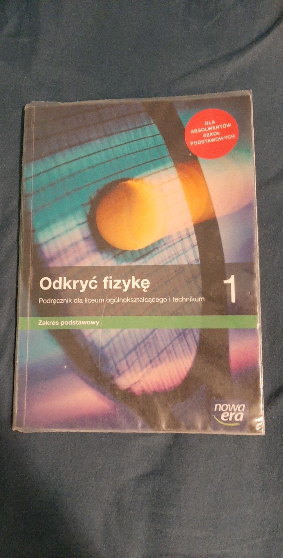 Podręcznik "Odkryć fizykę" klasa 1, liceum/technikum, fizyka