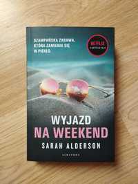 Wyjazd na weekend - Sarah Alderson, wydawnictwo Albatros