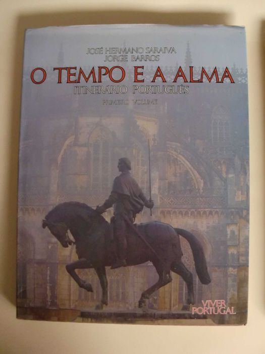 "O Tempo e a Alma" - 2 Volumes
de José Hermano Saraiva