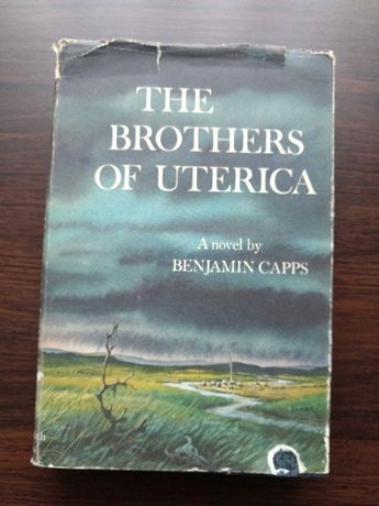Książka "The brothers of Uterica", Benjamin Capps, powieść,j.angielski